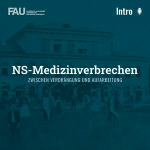 NS-Medizinverbrechen zwischen Verdrängung und Aufarbeitung