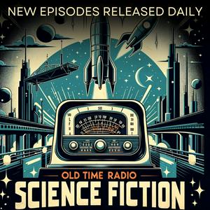 Old Time Radio Science Fiction