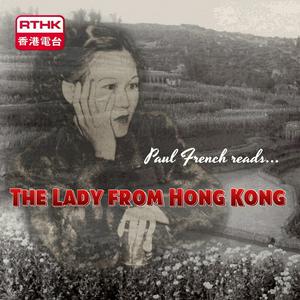 Paul French reads The Lady from Hong Kong