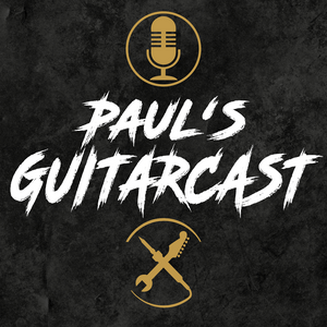 Paul‘s Guitarcast