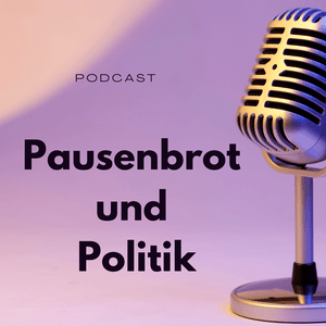 Pausenbrot und Politik