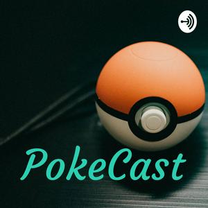 PokeCast