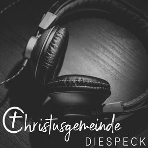 Predigt Podcast Christusgemeinde Diespeck