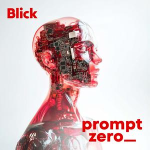 Prompt Zero - der AI-Podcast der Schweiz
