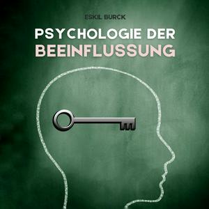 Psychologie der Beeinflussung