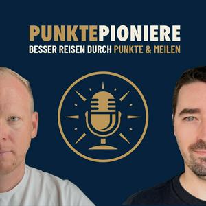 Punkte-Pioniere | Besser reisen durch Punkte und Meilen