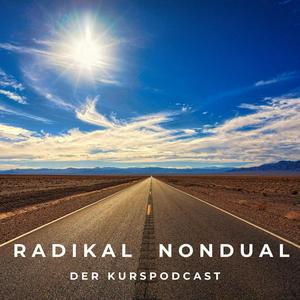 Höre Radikal Nondual in der App.