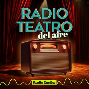 Radio Teatro del Aire