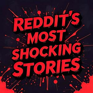 Reddit’s Most Shocking Stories 2025 Cheating, Scary, AITA and NSFW Reddit Stories