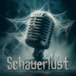 Schauerlust - Geschichten am Rande der Wirklichkeit