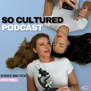 So Cultured Podcast