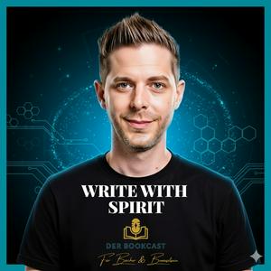 WRITE WITH SPIRIT – Der BookCast für Bücher & Bewusstsein