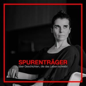 SPURENTRÄGER - über Geschichten, die das Leben schreibt