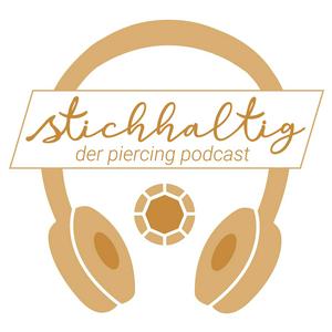 stichhaltig - der piercing podcast