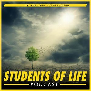 Students of Life Podcast