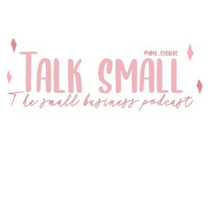 Talk Small
