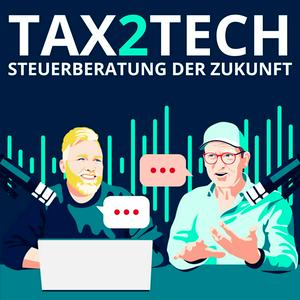 Tax2Tech - Der TaxTech Podcast