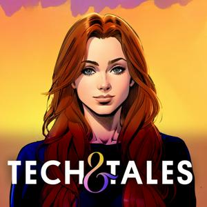 Tech and Tales