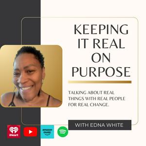 Keeping it Real on Purpose