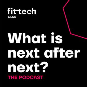 The FitTech Club Podcast