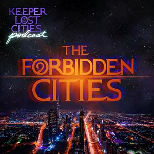 The Forbidden Cities Podcast: A Keeper of the Lost Cities Podcast