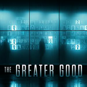 The Greater Good