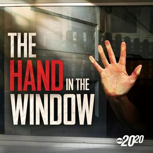 The Hand in the Window