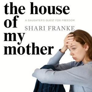The House of My Mother | Audiobook | A Daughter's Quest for Freedom