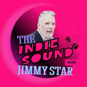 The Indie Sound with Jimmy Star