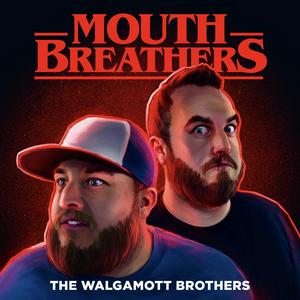 The Mouth Breathers - A Stranger Things Podcast