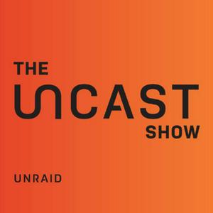 The Uncast Show