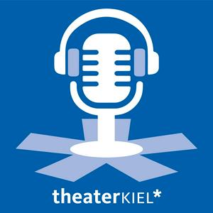 theaterKIEL* PODCAST