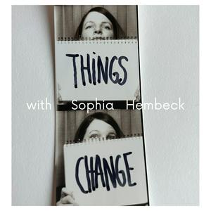 Things Change