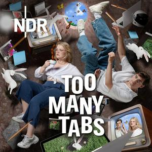 too many tabs – der Podcast