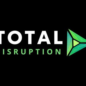 Total Disruption Podcast