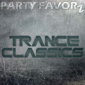 Trance Classics by Party Favorz