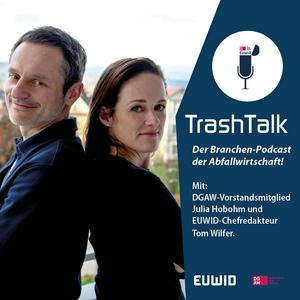 TrashTalk - Der Branchenpodcast der Abfallwirtschaft