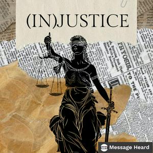 (In)Justice