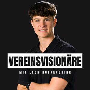 VereinsVisionäre - Hinter den Kulissen des Fußballs