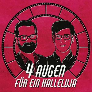 Vier Augen für ein Halleluja! - Der Podcast zu Kino und Kirche