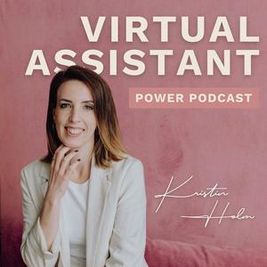Virtual Assistant Power Podcast - Dein #1 Podcast rund um die Virtuelle Assistenz