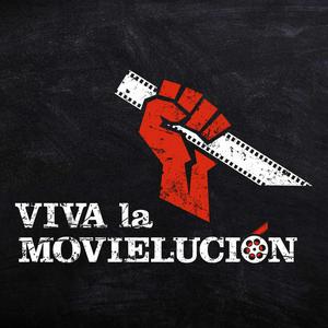 Viva la Movielucion - Podcast