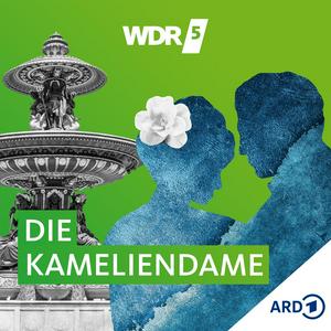 WDR 5 Die Kameliendame - Hörbuch