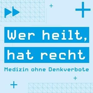Wer heilt, hat recht