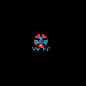 Why This?
