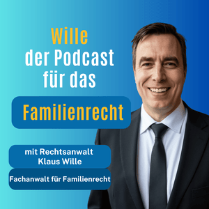 Wille - Podcast für Familienrecht