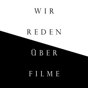 Wir Reden Über Filme